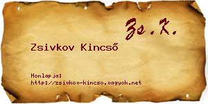 Zsivkov Kincső névjegykártya